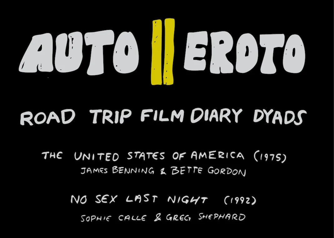 Poster for AUTO || EROTO: Road Trip Film Diary Dyads